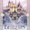 Les Bruleurs d'Or Tome 1 - Les apprentis de Mortcelieu