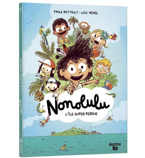 Nonolulu Tome 1 - L'île super perdue