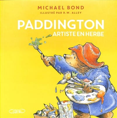 Paddington Tome - Paddington artiste en herbe