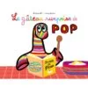 Pop Tome 17 - Le gâteau surprise de Pop