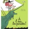 A l'eau, les pirates !