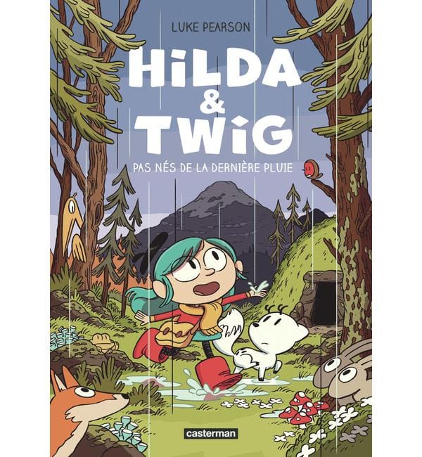 Hilda & Twig - Pas nés de la denrière pluie