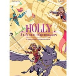 Holly à l'école d'équidragon Tome 3 - Une compétition redoutable
