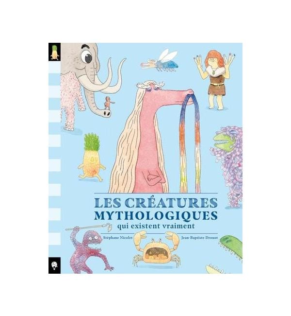 Les créatures mythologiques qui existent vraiment