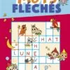 Mots fléchés 6 ans