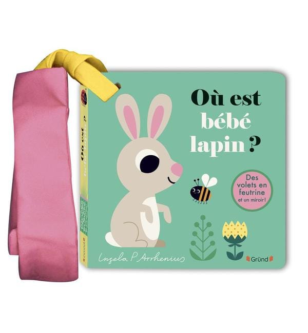 Où est bébé lapin ? - Avec des volets en feutrine et un miroir !
