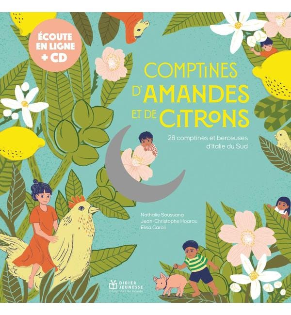 Comptines d'amandes et de citrons - 28 comptines et berceuses d'Italie du sud