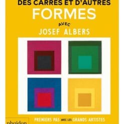 Des carrés et d'autres formes avec Josef Albers