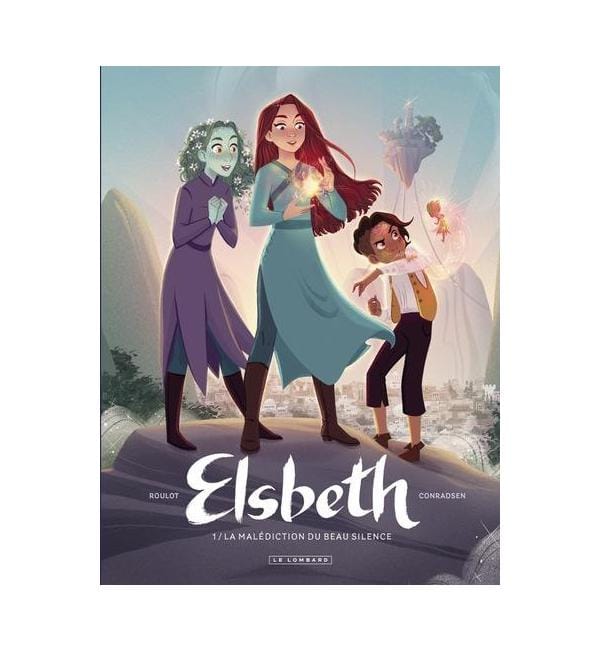 Elsbeth Tome 1 - La malédiction du beau silence