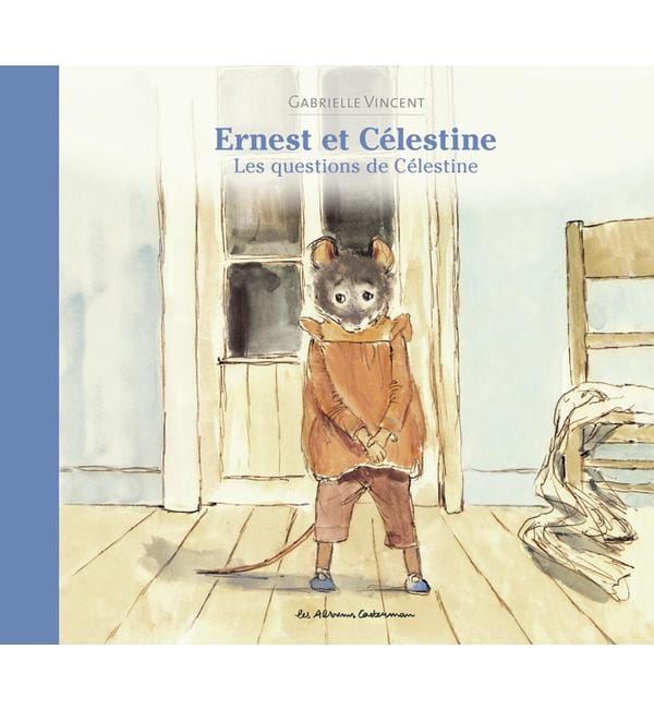 Ernest et Célestine - Les questions de Célestine