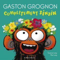 Gaston Grognon - Complètement zinzin