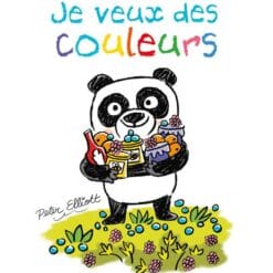 Je veux des couleurs