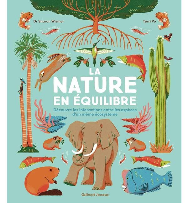 La nature en équilibre - Découvre les interactions entre les espèces d'un même écosystème