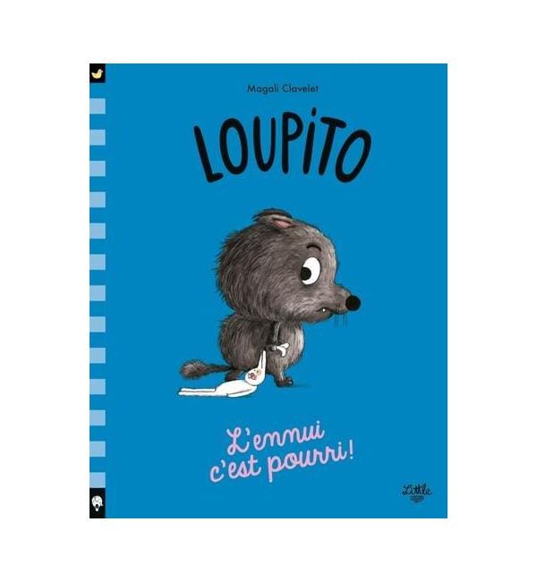 Loupito - L'ennui, c'est pourri