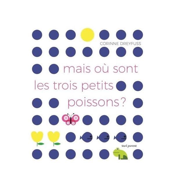 Mais où sont les trois petits poissons ?