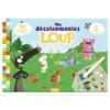 Mes décalcomanies Loup - 150 décalcomanies à gratter et 6 grands décors