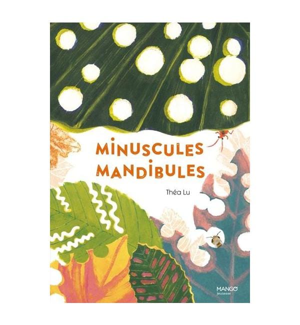 Minuscules mandibules