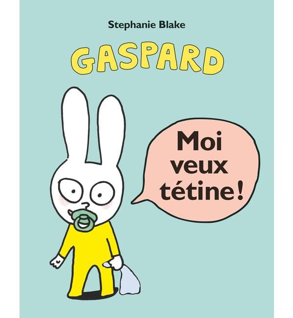 Moi veux tétine !