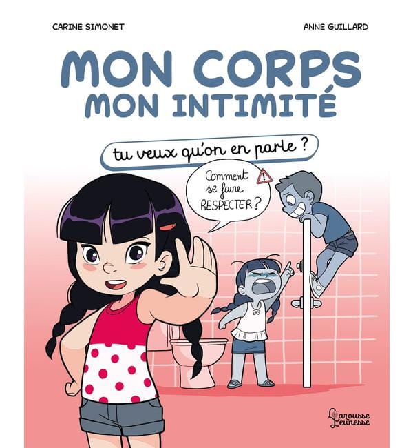 Mon corps, mon intimité - Tu veux qu'on en parle ?