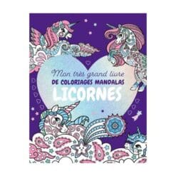 Mon très grand livre de coloriages mandalas : Licornes
