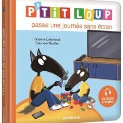P'tit Loup passe une journée sans écran