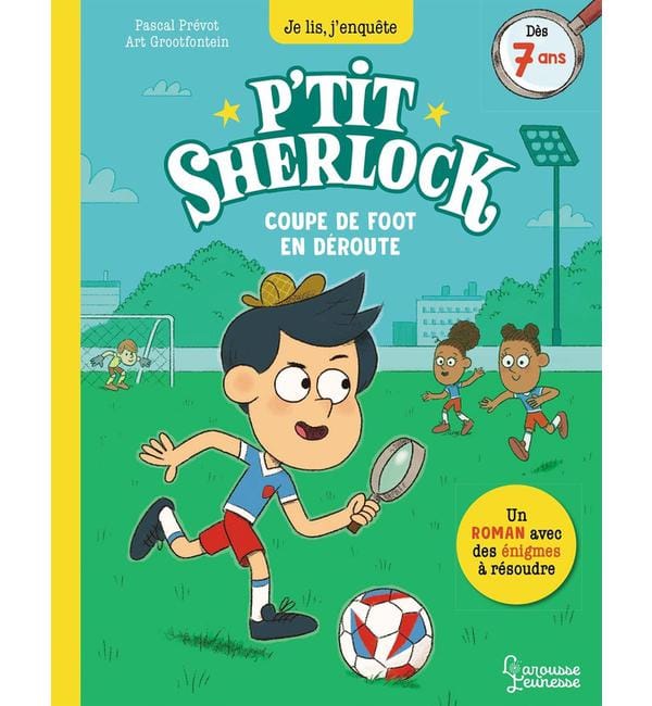 P'tit Sherlock - Coupe de foot en déroute