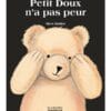 Petit Doux n'a pas peur