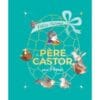 Petites histoires du Père Castor pour Pâques