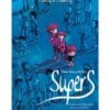 Supers Tome 1 - Une étoile juste en dessous de Tsih