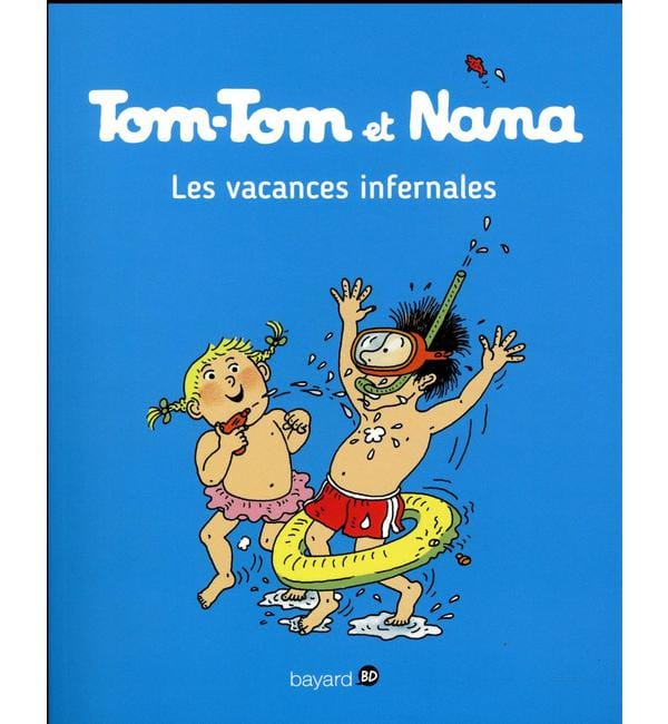 Tom-Tom et Nana Tome 5 - Les vacances infernales
