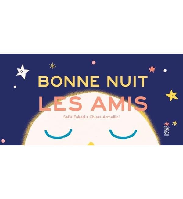 Bonne nuit les amis