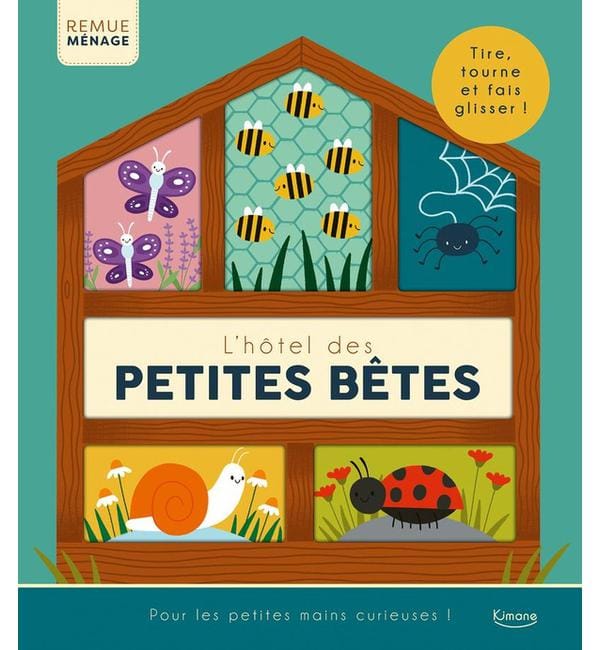 L'hôtel des petites bêtes - Tire, tourne et fais glisser !