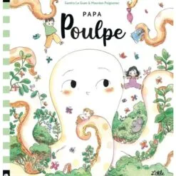 La famille Lavande - Papa poulpe