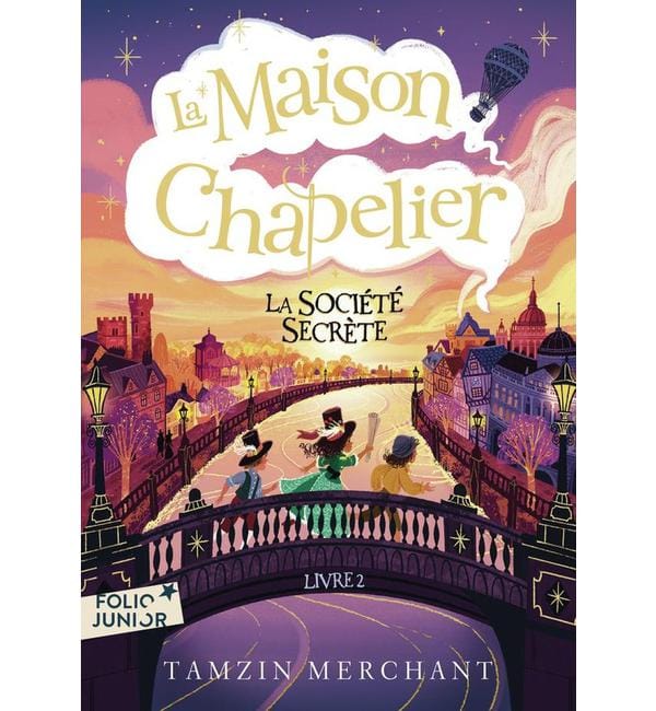 La maison Chapelier Tome 2 - La société secrète