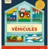 Le garage et ses véhicules - Tire, tourne et fais glisser !