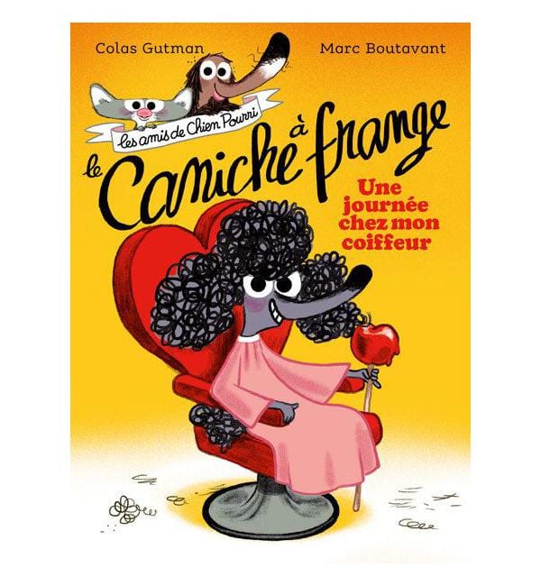 Les amis de Chien Pourri - Le caniche à frange - Une journée chez mon coiffeur