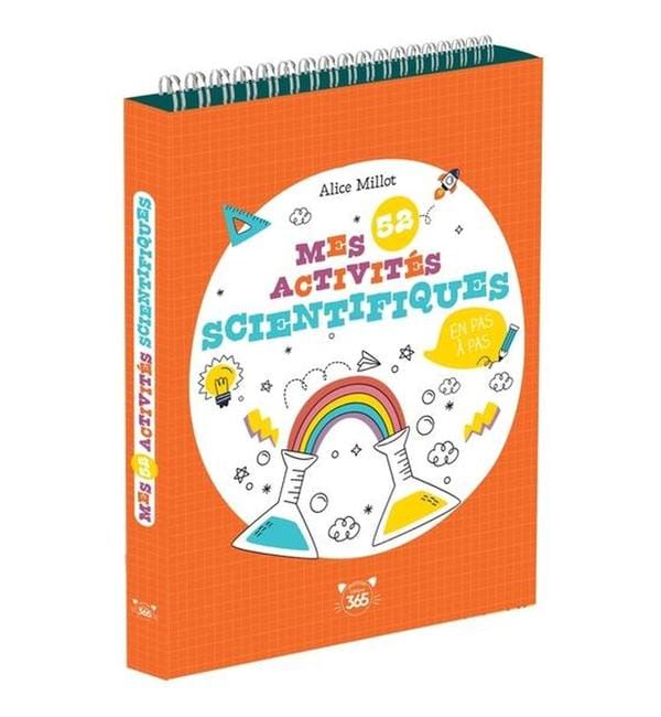 Mes 52 activités scientifiques en pas à pas