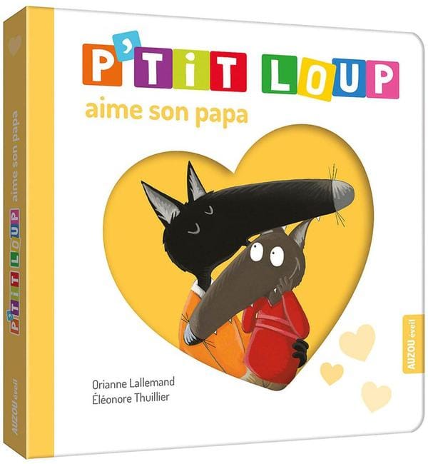 P'tit Loup aime son papa