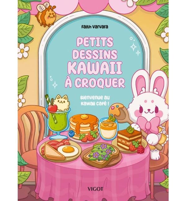 Petits dessins kawaii à croquer - Bienvenue au Kawaii café !