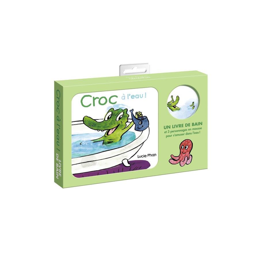 CROC A L'EAU ! (LIVRE DE BAIN)