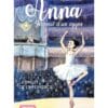 Anna, journal d'un cygne Tome 2 - Le ballet de l'impératrice