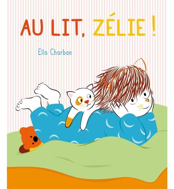Au lit, Zélie !