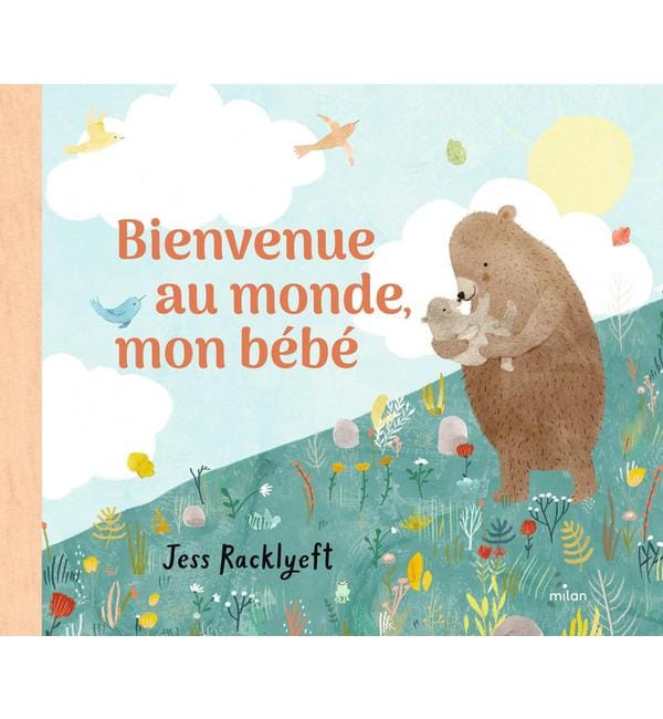 Bienvenue au monde, mon bébé