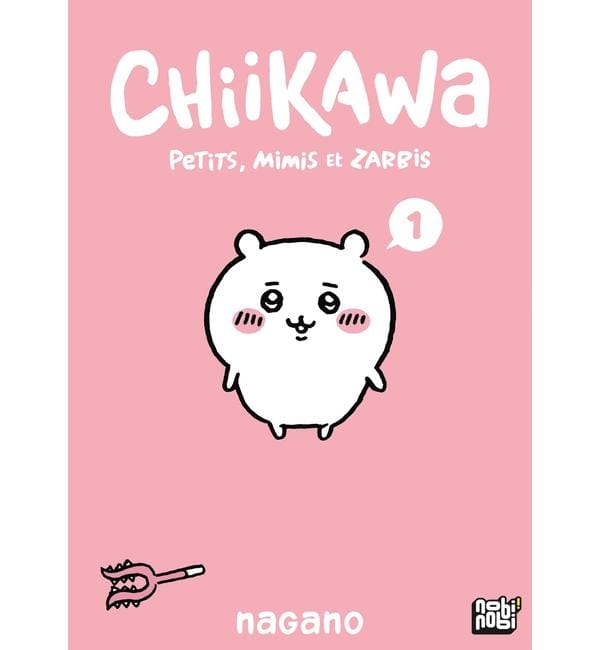 Chiikawa : petits, mimis et zarbis. Vol. 1