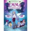 Emma et les mauvais éléments Tome 1