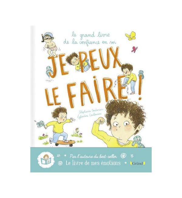 Je peux le faire ! - Le grand livre de la confiance en soi