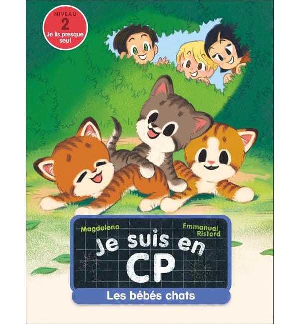 Je suis en CP Tome 44 - Les bébés chats - Niveau 2