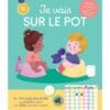 Je vais sur le pot - Un tableau détachable à compléter avec + de 200 autocollants !
