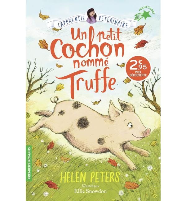 L'apprentie vétérinaire Tome 1 - Un petit cochon nommé Truffe