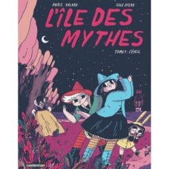 L'île des mythes. Vol. 1. L'éveil